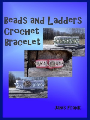 cover image of Beads and Ladders Crochet Bracelet